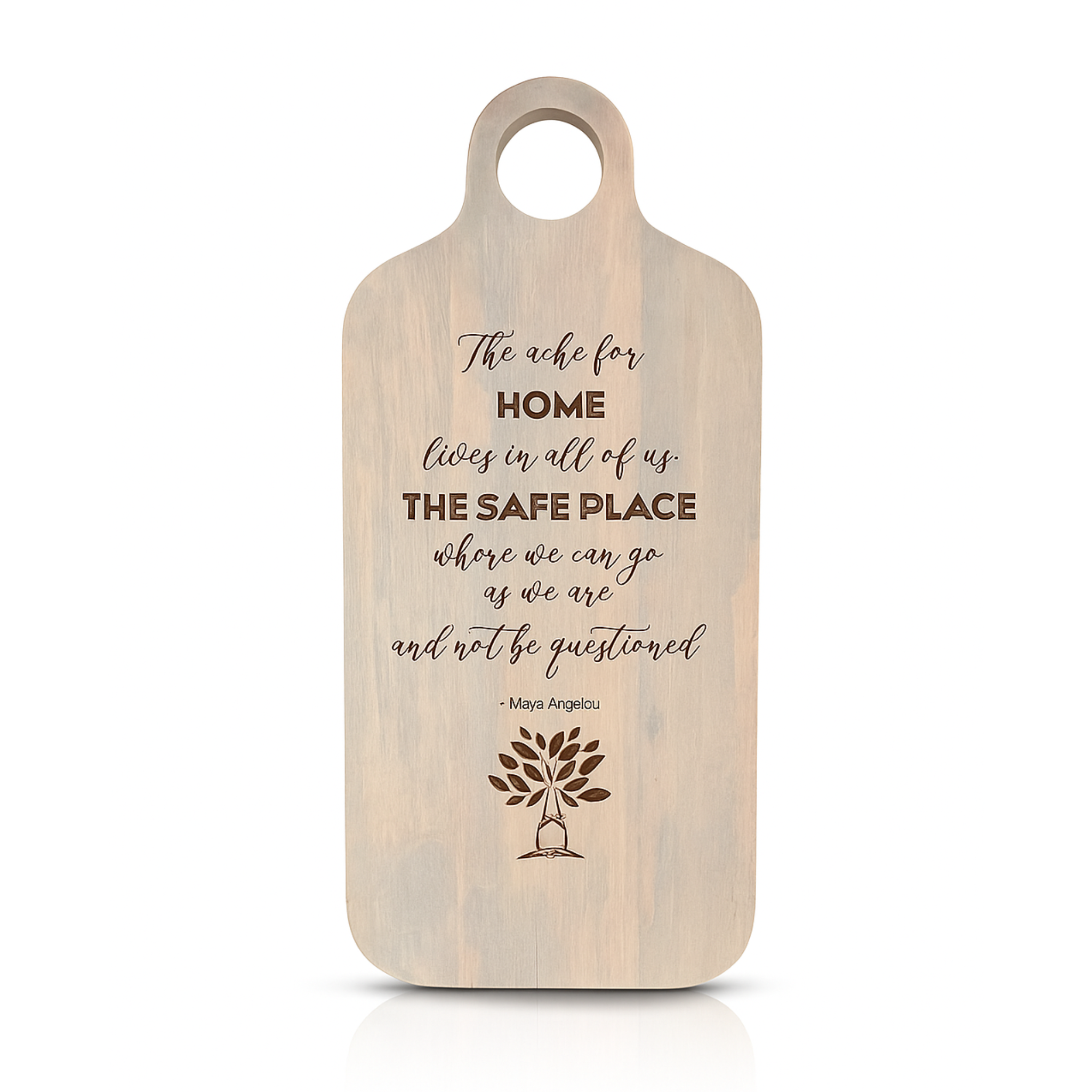 Safe Place - Maya Angelou Serving Board