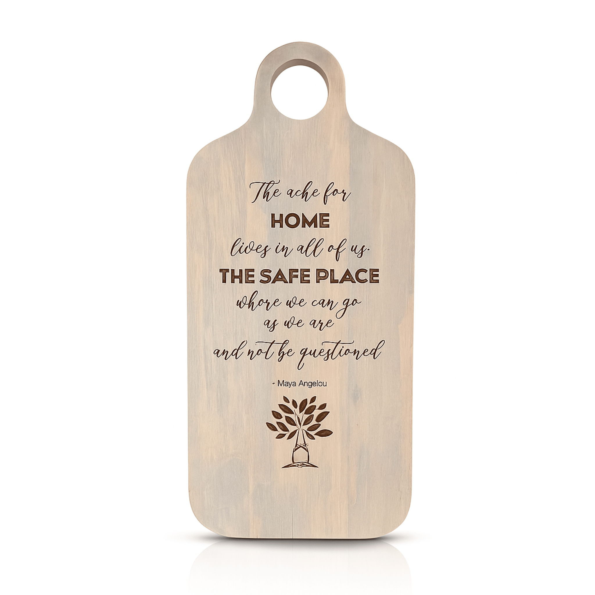 Maya Angelou serving board with Safe Place quote
