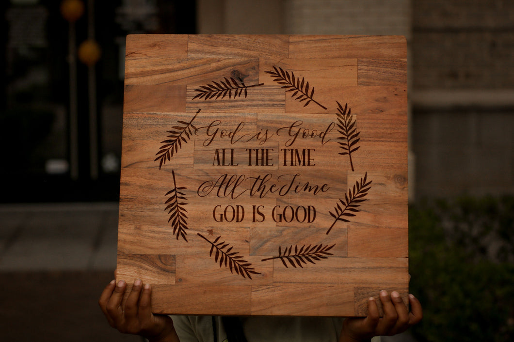 God is Good Chopping Block - Limited Edition