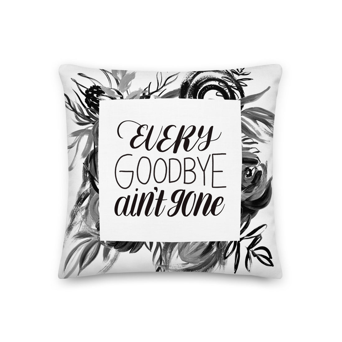 Every Goodbye Ain&