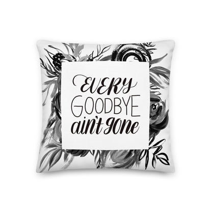 Every Goodbye Ain&