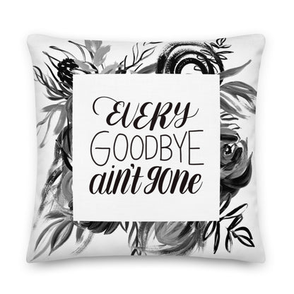 Every Goodbye Ain&
