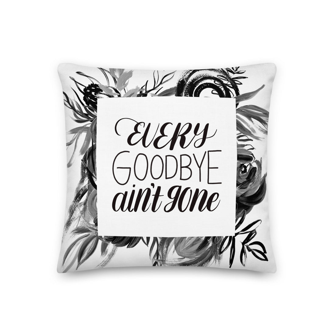 Every Goodbye Ain&