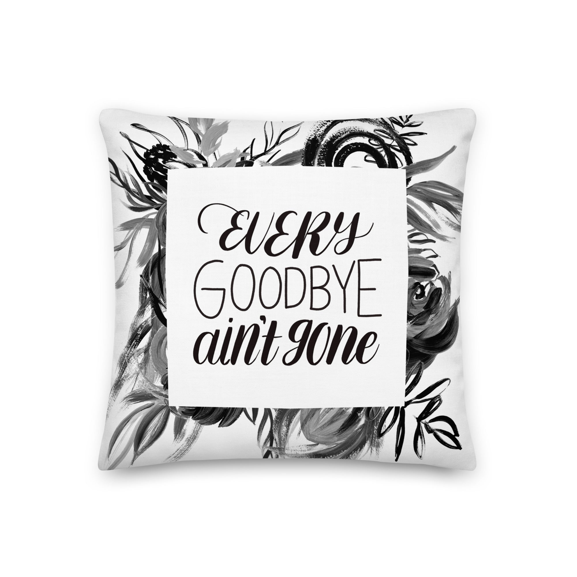 Every Goodbye Ain&