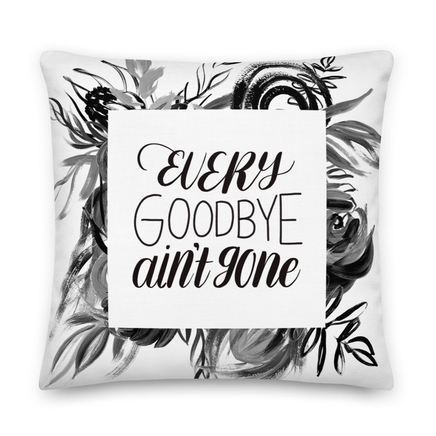 Every Goodbye Ain&