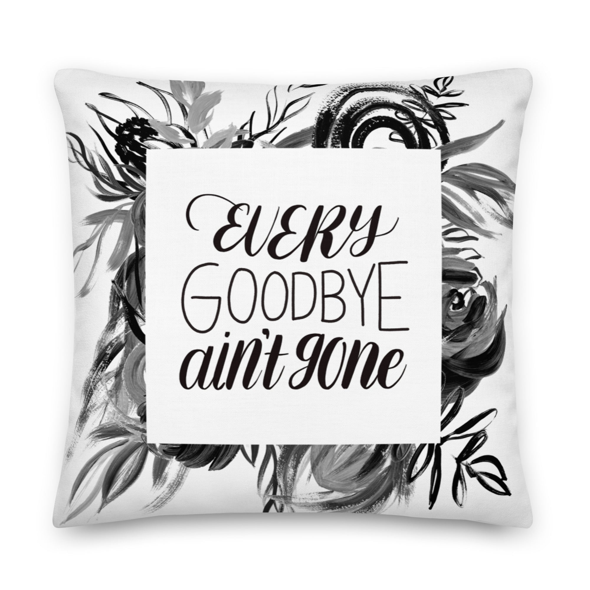 Every Goodbye Ain&