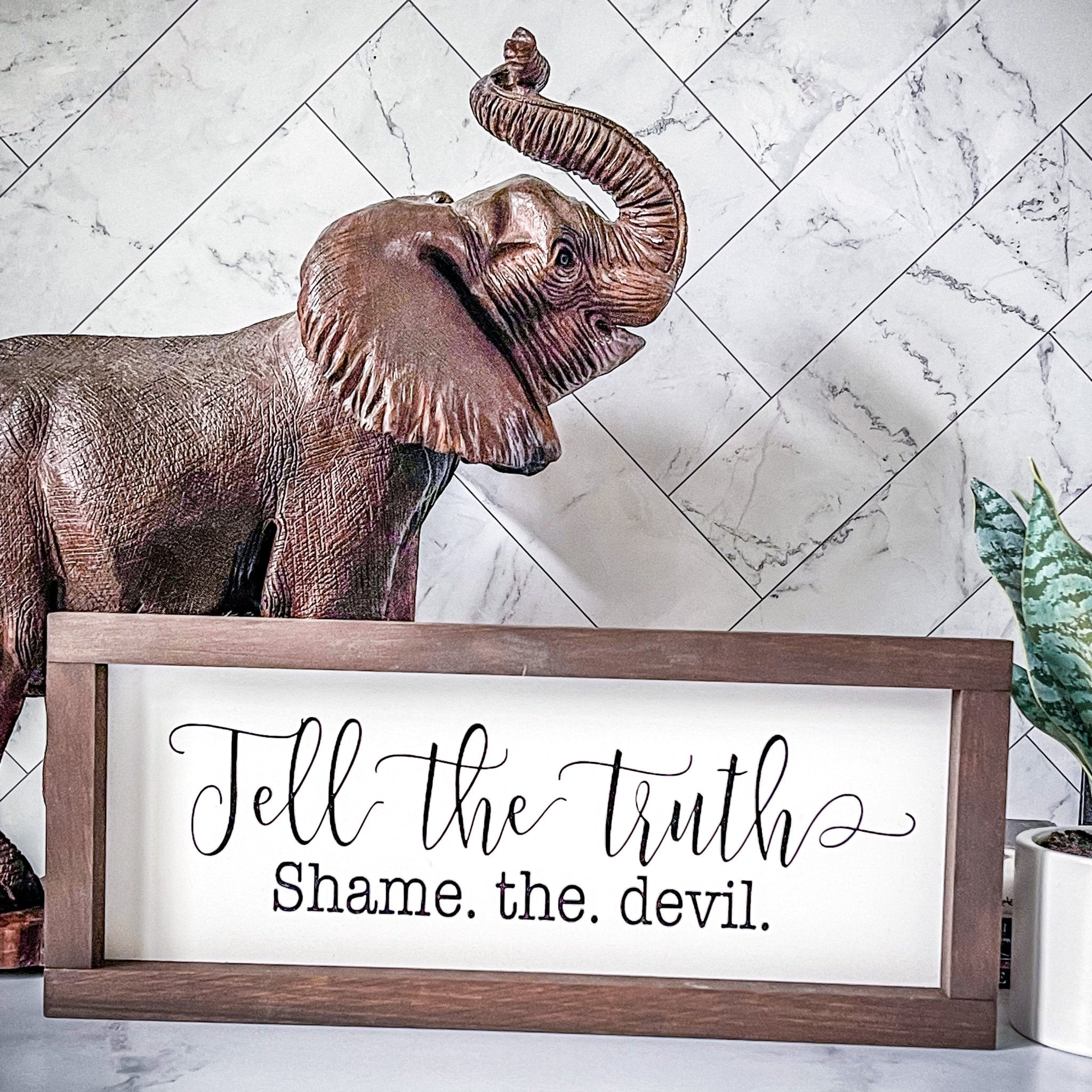 Tell the Truth...Shame the Devil Wall Decor - DecoNegro