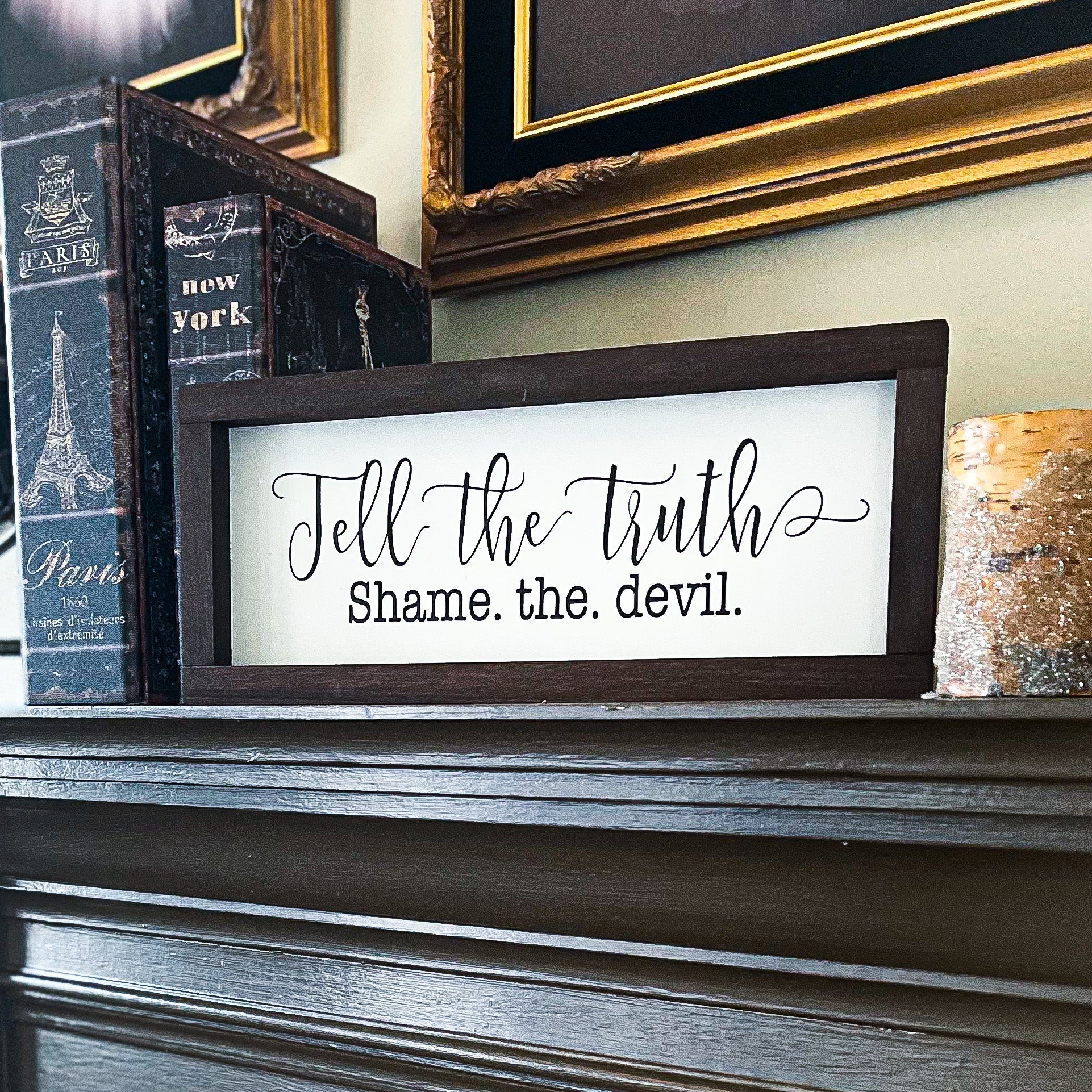 Tell the Truth...Shame the Devil Wall Decor - DecoNegro